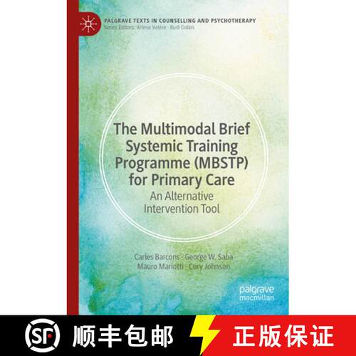 【3-4周达】The Multimodal Brief Systemic Training Programme (MBSTP) for Primary Care : An Alternative... [9783031732775]