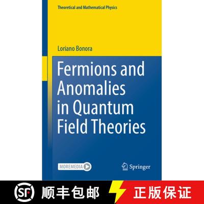 【3-4周达】Fermions and Anomalies in Quantum Field Theories [9783031219276]