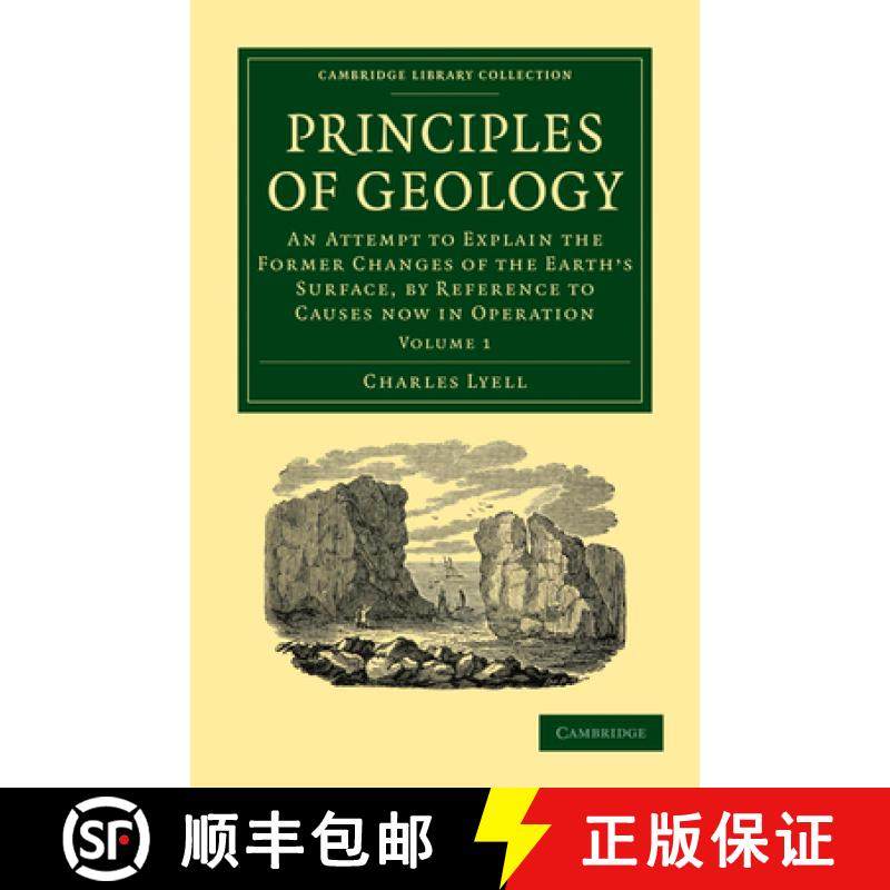 【3-4周达】Principles of Geology: An Attempt to Explain the Former Changes of the Earth's Surface, by... [9781108001359]