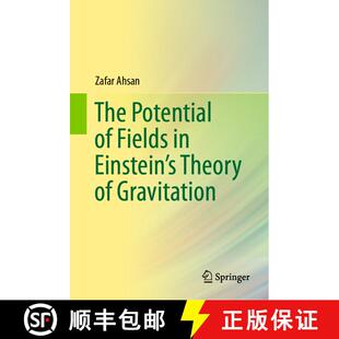 【3-4周达】精装 The Potential of Fields in Einstein's Theory of Gravitation [9789811389757]