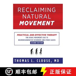 Natural and Practical 预订 therapy due neurode... movements Movement ataxic for 9781734873436 effective Reclaiming