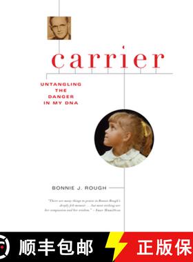 预订 Carrier: Untangling the Danger in My DNA [9781582435787]