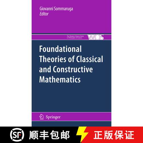 【3-4周达】Foundational Theories of Classical and Constructive Mathematics [9789400704305]