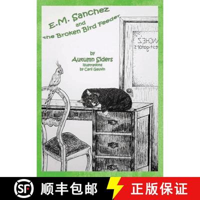 【3-4周达】E.M. Sanchez and the Broken Bird Feeder [9781736491911]