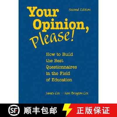【3-4周达】Your Opinion, Please!: How to Build the Best Questionnaires in the Field of Education (Sec... [9781412955386]