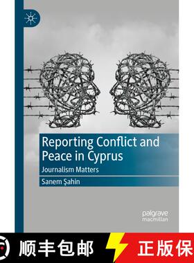 【3-4周达】Reporting Conflict and Peace in Cyprus : Journalism Matters [9783030950125]