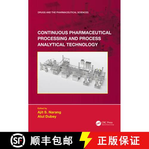 【3-4周达】精装 Continuous Pharmaceutical Processing and Process Analytical Technology [9780367707668]