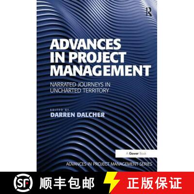 【3-4周达】Advances in Project Management: Narrated Journeys in Uncharted Territory [9781472429124]