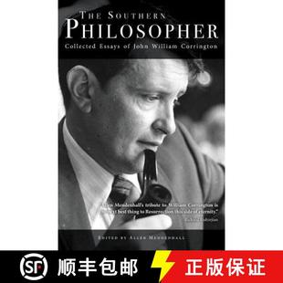 Essays Philosopher Corrington The William 4周达 9781940771373 Southern John Collected