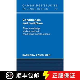 Causation Constructions Conditional 9780521024167 Conditionals and Prediction 预订 Time Condit... Knowledge
