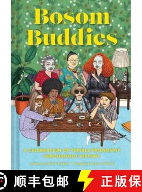 【3-4周达】Bosom Buddies: A Celebration of Female Friendships Throughout History (Books to Empower Wo... [9781452168395]