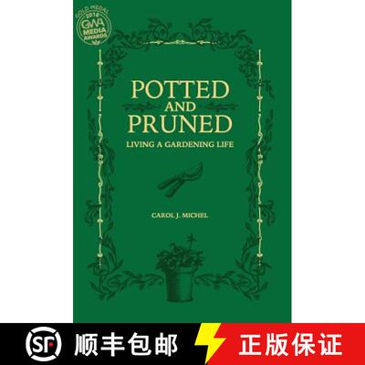 【3-4周达】精装 Potted and Pruned: Living a Gardening Life [9780998697901]