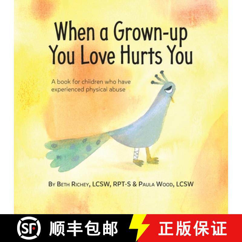 预订 When a Grown-up You Love Hurts You [9781733325240]