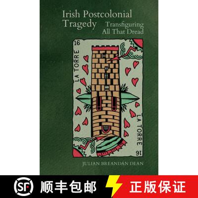 【3-4周达】精装 Irish Postcolonial Tragedy – Transfiguring All That Dread [9781638042143]