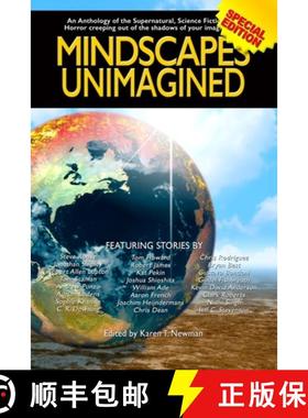 预订 Mindscapes Unimagined: An Anthology of the Supernatural, Science Fiction, and Horror [9781949241068]