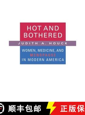 【3-4周达】Hot and Bothered: Women, Medicine, and Menopause in Modern America [9780674027404]