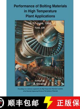 【3-4周达】Performance of Bolting Materials in High Temperature Plant Applications: Conference Procee... [9780367448905]
