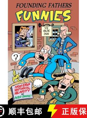 【3-4周达】Founding Fathers Funnies: Non-Stop Historical Hilarity [9781616559267]