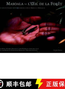 【3-4周达】Masoala - l'Œil de la Forêt: Une Nouvelle Strategie de Conservation pour la Foret Tropic... [9783857171567]