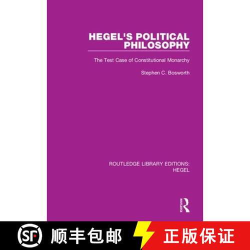 【3-4周达】Hegel's Political Philosophy: The Test Case of Constitutional Monarchy [9780367420031]