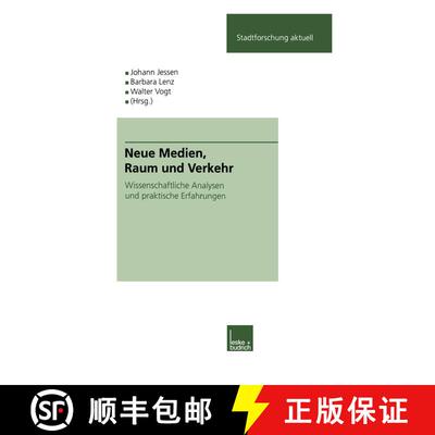 【3-4周达】Neue Medien, Raum und Verkehr : Wissenschaftliche Analysen und praktische Erfahrungen [9783810029317]
