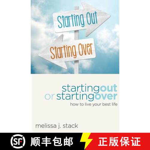 【3-4周达】Starting Out or Starting Over: Living Your Best Life [9780988554702]