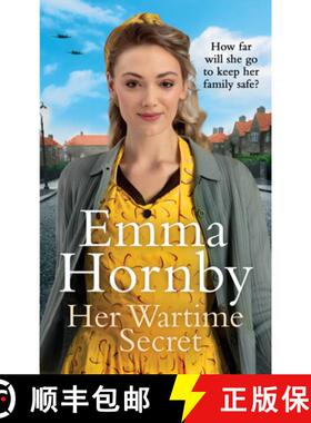 【3-4周达】Her Wartime Secret : A page-turning WWII saga from the bestselling author (Worktown Girls ... [9780552178099]