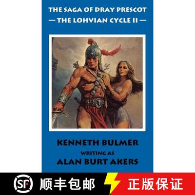 【3-4周达】The Lohvian Cycle II [The Saga of Dray Prescot Omnibus #12] [9781843198963]