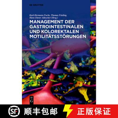 【3-4周达】Management Der Gastrointestinalen Und Kolorektalen Motilitätsstörungen [9783110640205]