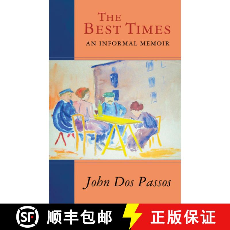 【3-4周达】The Best Times : An Informal Memoir [9781504011464]