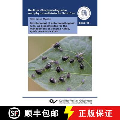 【3-4周达】Development of entomopathogenic fungi as biopesticides for the management of Cowpea Aphid,... [9783736999084]