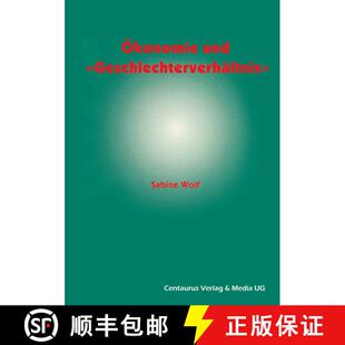 【3-4周达】Ökonomie und Geschlechterverhältnis zu den Möglichkeiten und Grenzen der Einbindung des... [9783825500016]
