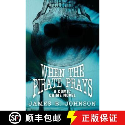 【3-4周达】When the Pirate Prays: A Comic Crime Novel [9781479400089]