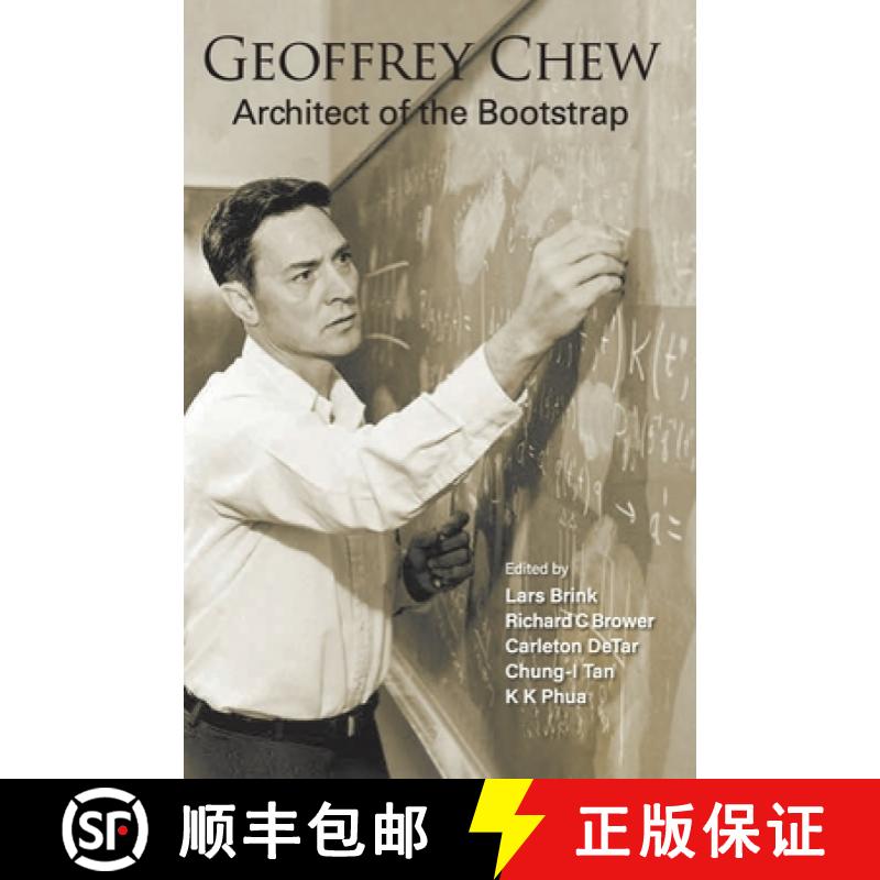 【3-4周达】Geoffrey Chew: Architect of the Bootstrap [9789811219825]