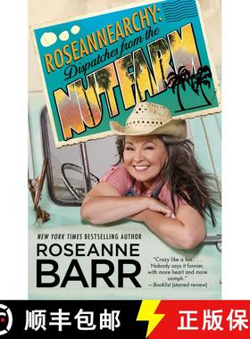 【3-4周达】Roseannearchy: Dispatches from the Nut Farm [9781439154847]