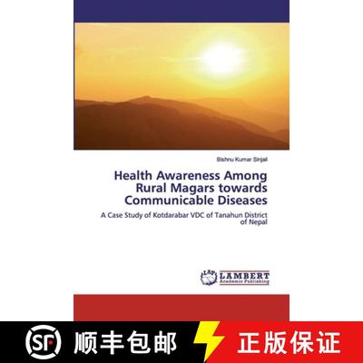预订 Health Awareness Among Rural Magars towards Communicable Diseases [9786200268723]