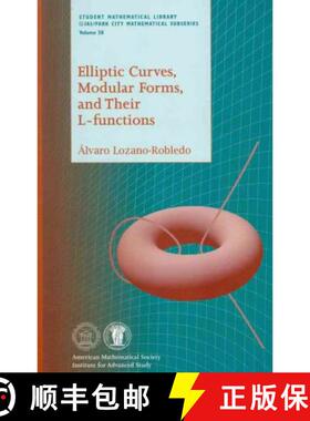 【3-4周达】Elliptic Curves, Modular Forms, and Their L-Functions [9780821852422]