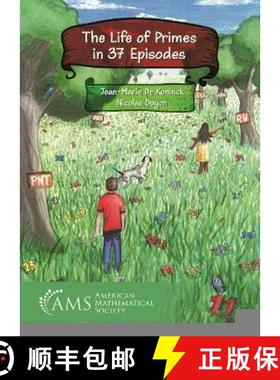 【3-4周达】The Life of Primes in 37 Episodes [9781470464899]