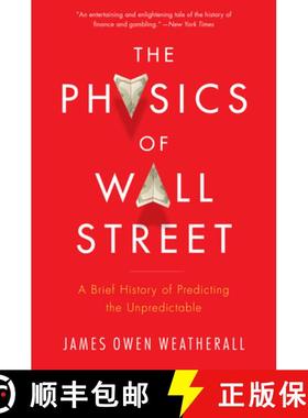 【3-4周达】The Physics of Wall Street: A Brief History of Predicting the Unpredictable [9780544112438]
