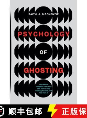 【3-4周达】The Psychology Of Ghosting [9798230443469]