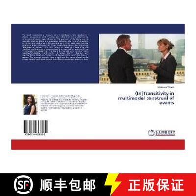 预订 (In)Transitivity in multimodal construal of events [9786139828135]