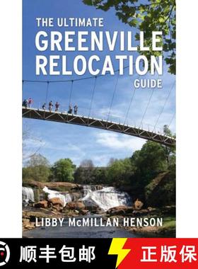 预订 The Ultimate Greenville Relocation Guide [9780692711439]