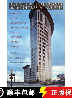 【3-4周达】Justice and Legal Change on the Shores of Lake Erie: A History of the United States Distri... [9780821420003]