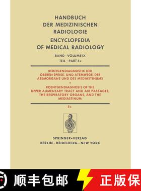【3-4周达】Röntgendiagnostik der Oberen Speise- und Atemwege, der Atemorgane und des Mediastinums / ... [9783642831867]