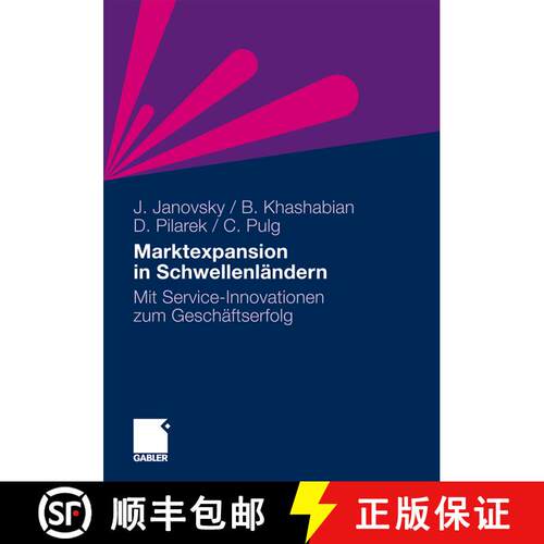 【3-4周达】Marktexpansion in Schwellenländern: Mit Service-Innovationen zum Geschäftserfolg [9783834930682]