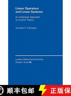【3-4周达】Linear Operators and Linear Systems: An Analytical Approach to Control Theory - Linear Ope... [9780521546195]