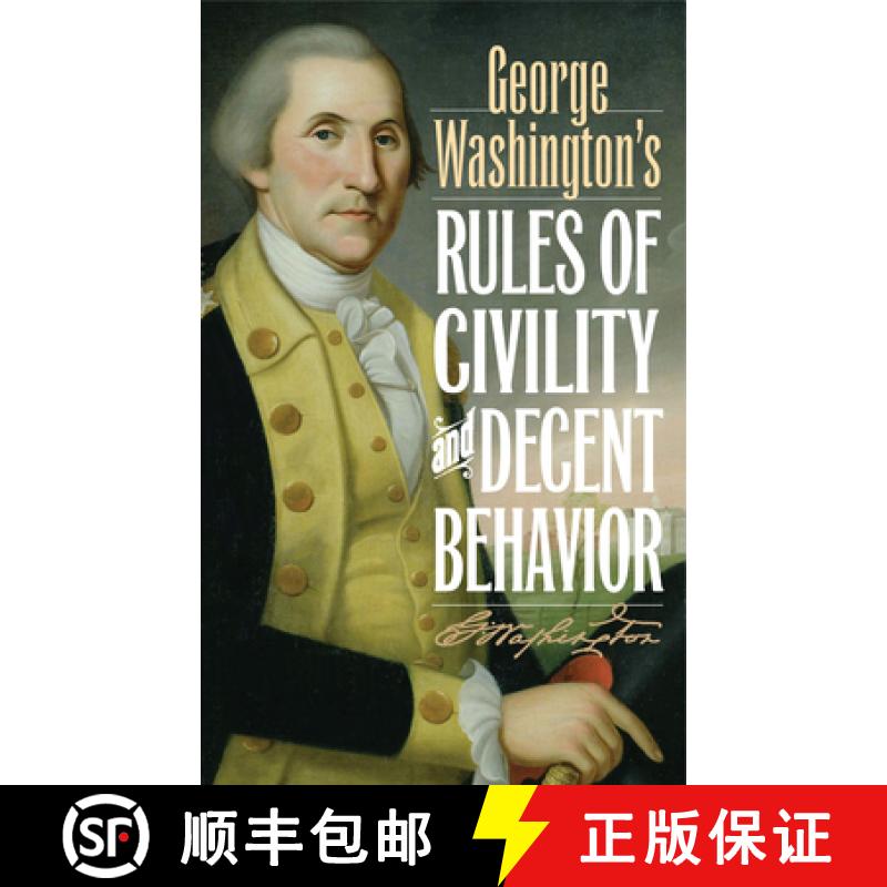 【3-4周达】George Washington's Rules of Civility and Decent Behavior [9781442222311]