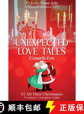 【3-4周达】Unexpected Love Tales: Love From Afar and All Their Christmases [9780949175755]