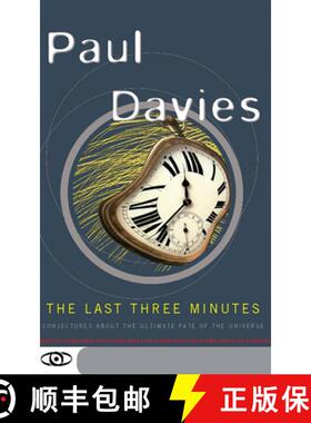 预订 The Last Three Minutes: Conjectures about the Ultimate Fate of the Universe [9780465038510]