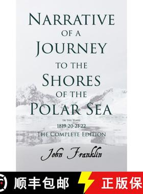 【3-4周达】Narrative of a Journey to the Shores of the Polar Sea- In the Years 1819-20-21-22 - The Co... [9781446079119]